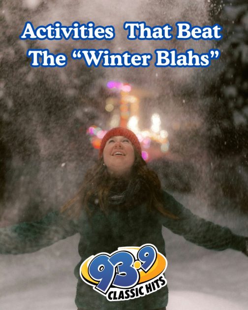 Activities That Beat Winter Blahs
