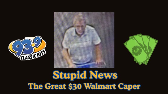 The Great $30 Walmart Caper
