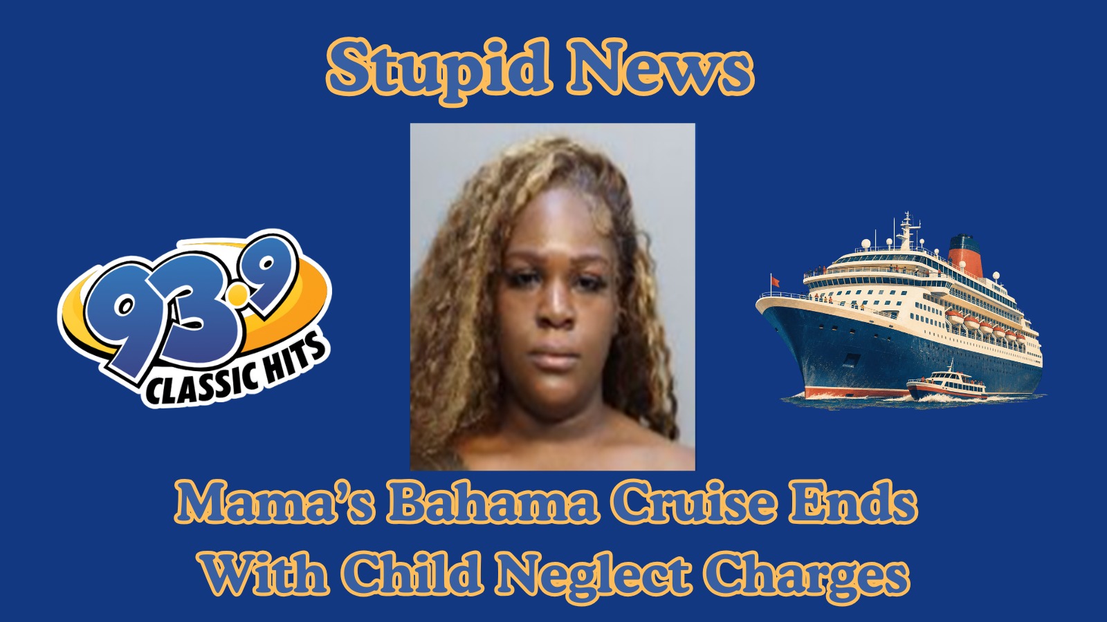 Mama's Bahama Cruise Ends With Child Neglect Charges