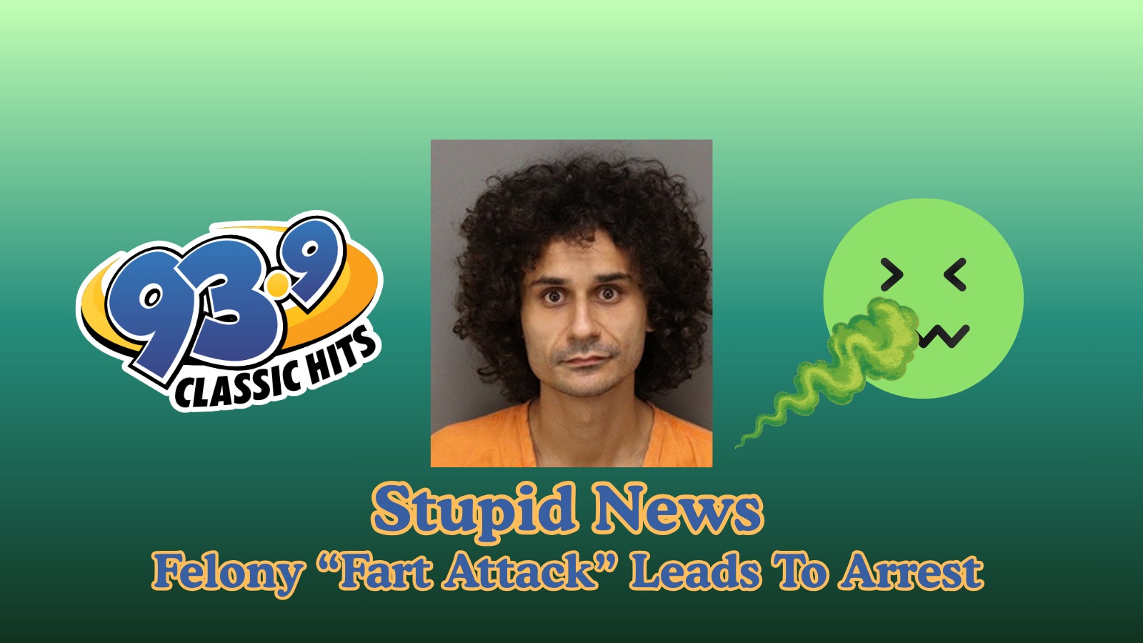 “Felony Fart Attack” Leads To Arrest