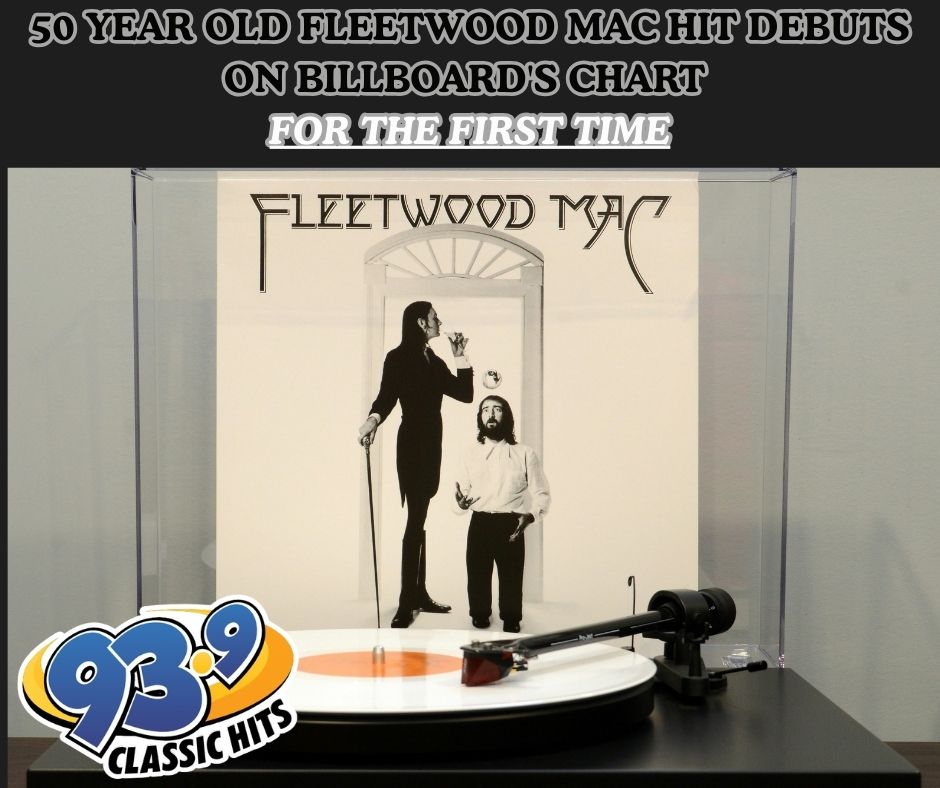 Fleetwood Mac Hit Lands on the Billboard Chart for the First Time Ever 50 Years After Release