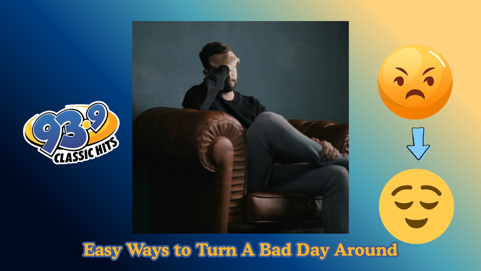 Tricks to Turn Around A Bad Day