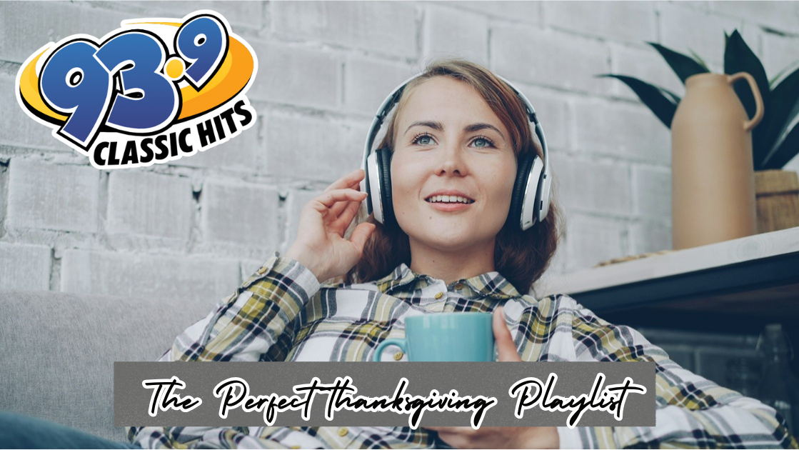 The Perfect Thanksgiving Playlist!