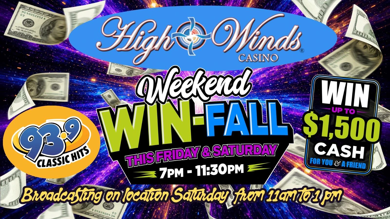 Classic Hits 93.9 - Broadcasting from High Winds Casino, Saturday, 9/26 from 11am-1pm