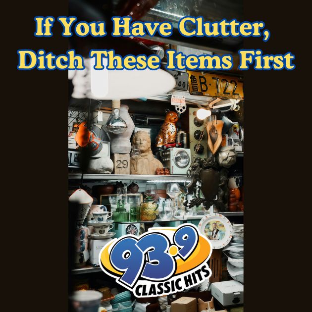 If You Have Clutter, You Should Ditch These Items First