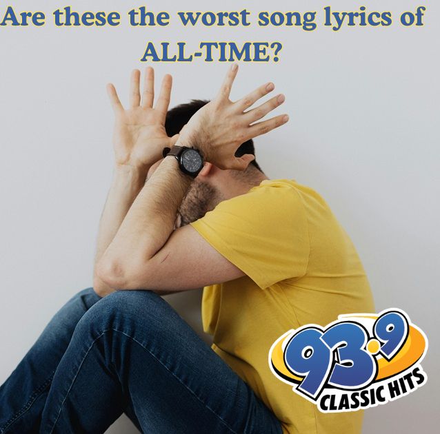 Are these the 20 Worst Lyrics in Music History?